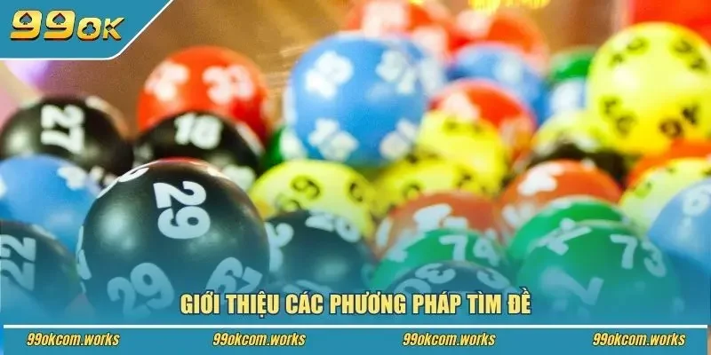 Giới thiệu các phương pháp tìm đề